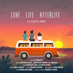 Love Life Afterlife DJ Agnivesh